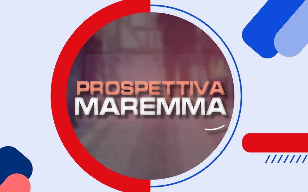 Prospettiva Maremma 17/10/2024