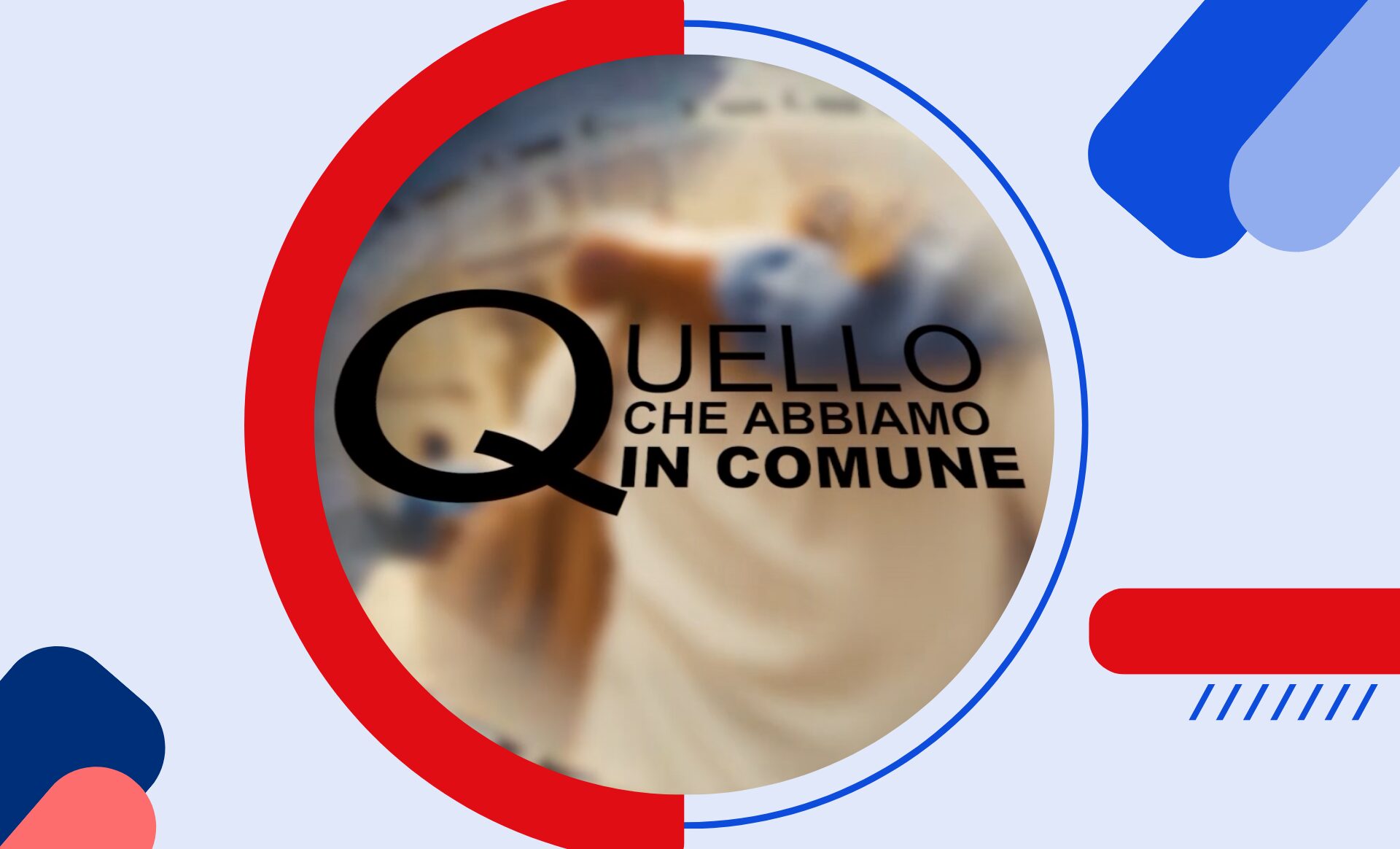 Quello che abbiamo in comune