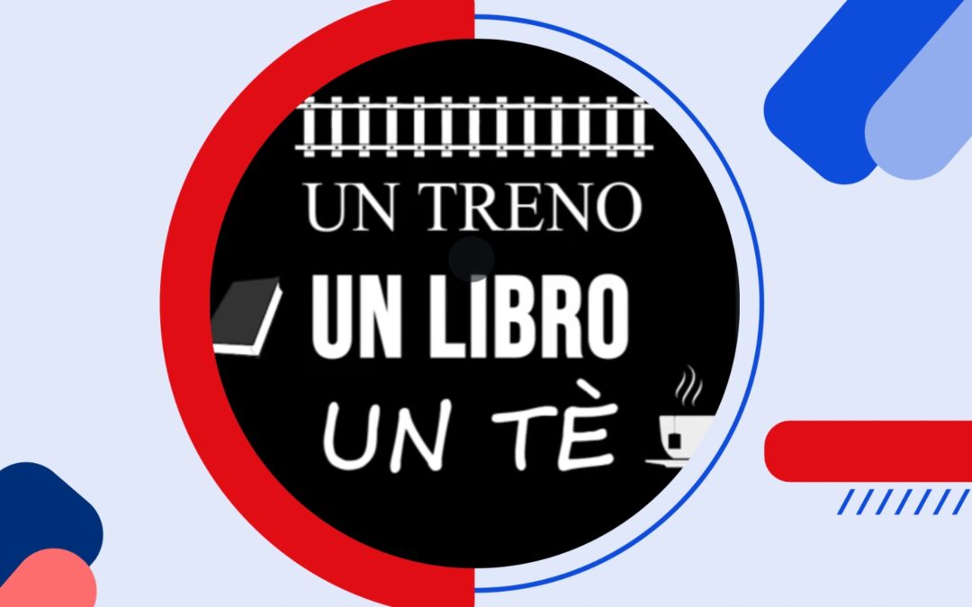 Un treno, un libro, un te